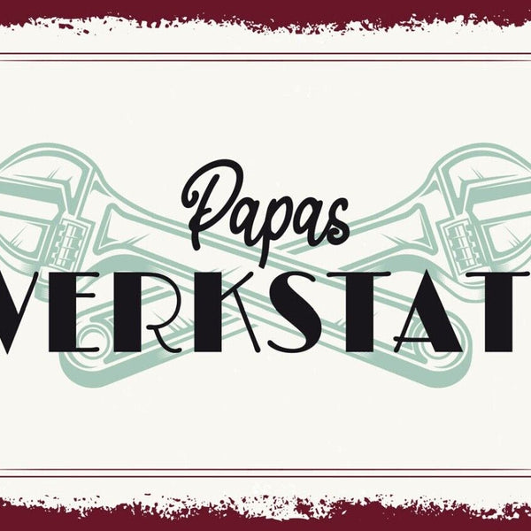 Schild Papas Werkstatt Werkzeug Bauen Basteln 12x18 20x30 30x40 Blech/Holz