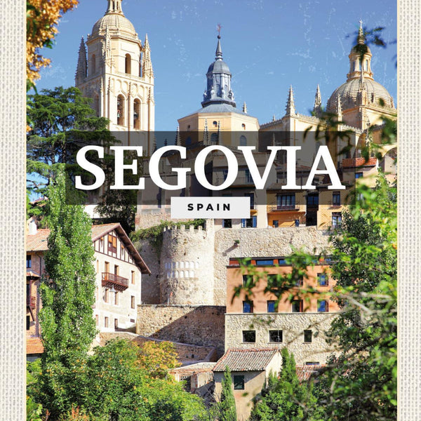 Schild Segovia Spain Spanien Kathedrale 12x18 20x30 30x40 Blech od. Holz