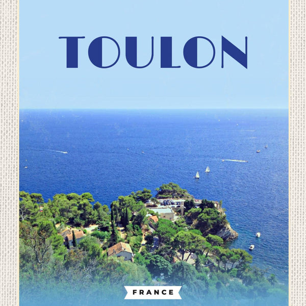 Schild Toulon France Frankreich Stadt 12x18 20x30 30x40 Blech od. Holz