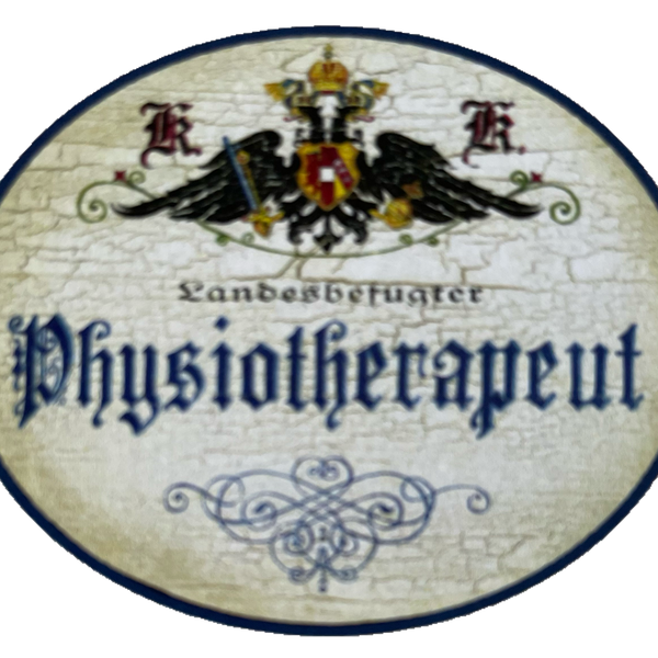 KuK Nostalgie Holzschild Landesbefugter Physiotherapeut Physiotherapie Schild