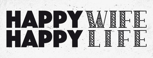 Schild Happy Wife Happy Life Ehe Frau Leben Glücklich Froh 27x10 Blech od.Holz