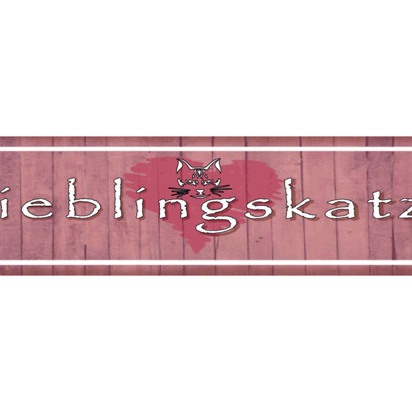 Schild Lieblingskatze Haus Tier Liebe Katze Narr Fan Cat 46 x 10 Blech od. Holz
