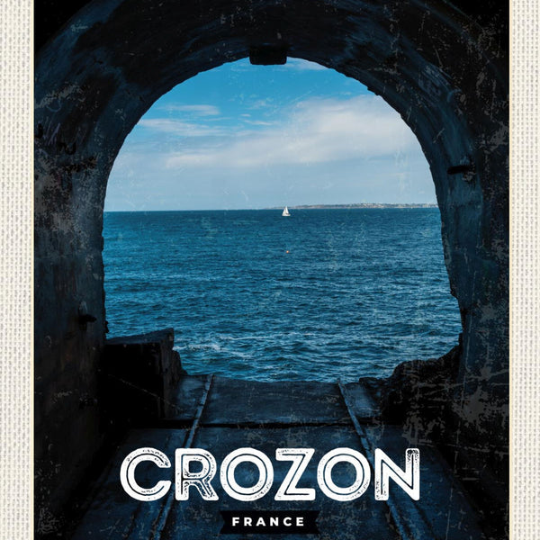 Schild Crozon France Frankreich Küste Meer Schiff 12x18 20x30 30x40 Blech/Holz