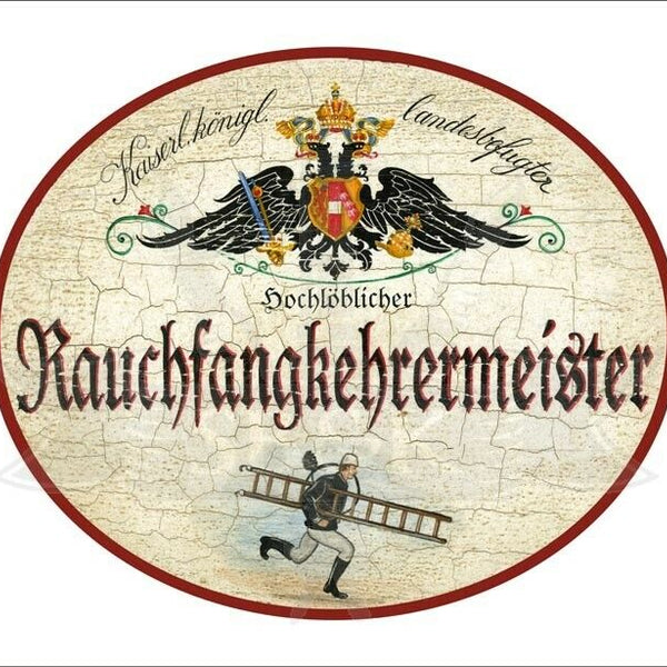 KuK Nostalgie Holzschild - Landesbef. Hochlöblicher Rauchfangkehrermeister TH