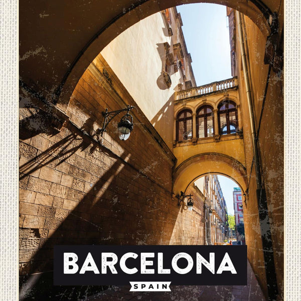 Schild Barcelona Spain Spanien Gasse Stadt Tor 12x18 20x30 30x40 Blech/Holz