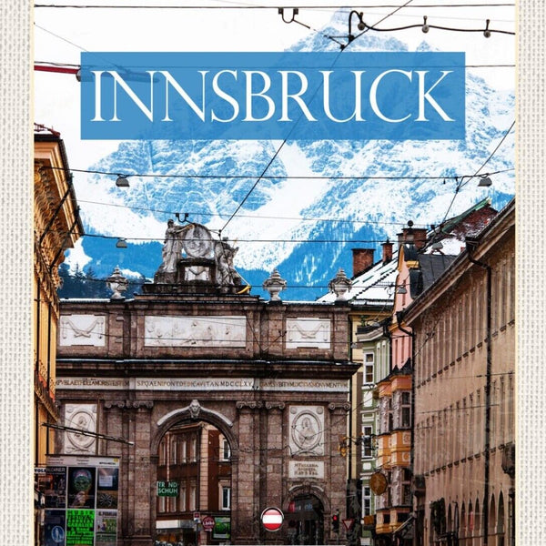 Schild Innsbruck Österreich Tirol Triumphpforte 12x18 20x30 30x40 Blech/Holz