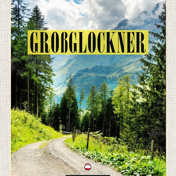 Schild Großglockner Österreich Berg Gebirge Alpen 12x18 20x30 30x40 Blech/Holz