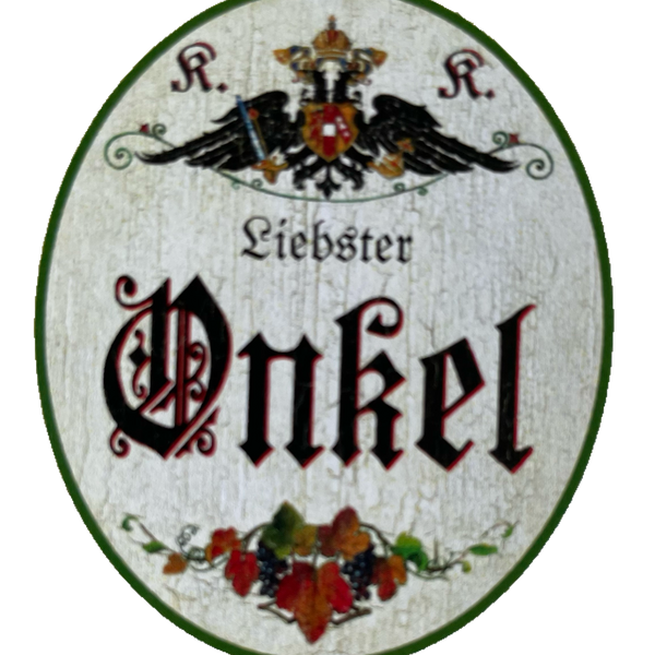 KuK Nostalgie Holzschild Liebster Onkel Familie Verwandte Verwandtschaft Schild