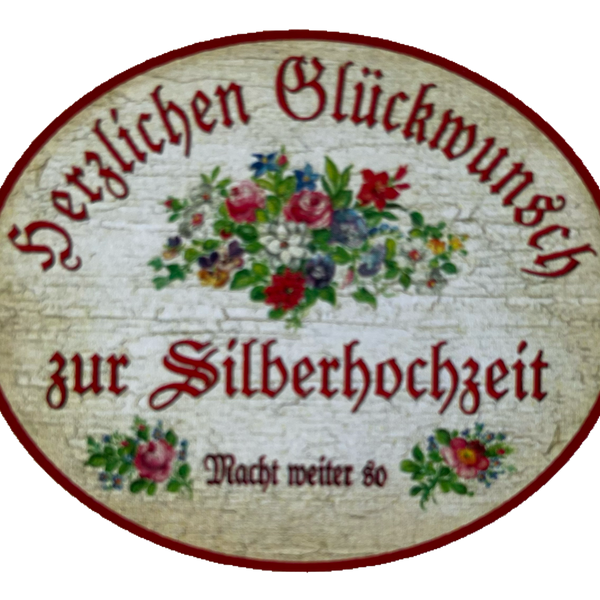 Nostalgie Holzschild Herzlichen Glückwunsch Zur Silberhochzeit Weiter So Schild