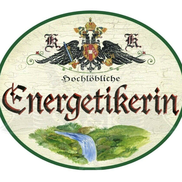 Kuk nostalgie holzschild hochlöbliche energetikerin