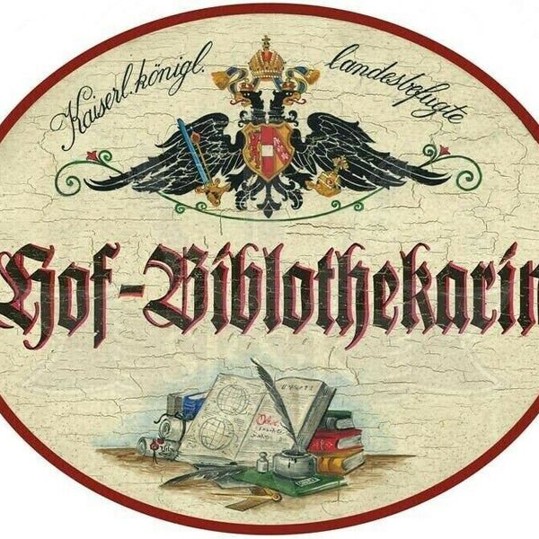 Kuk nostalgie holzschild - landesbefugte hof-bibliothekarin - bücher feder th