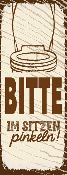 Schild bitte im sitzen pinkeln toilette wc klo mann herren 27x10 blech od.holz