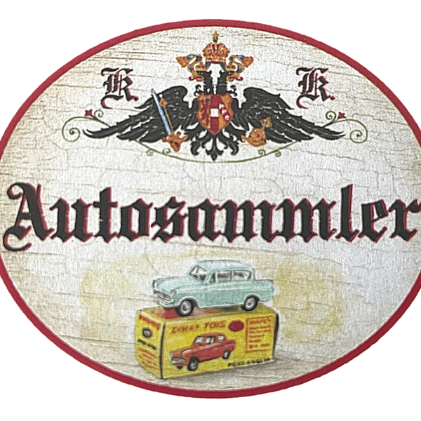 KuK Nostalgie Holzschild "Autosammler" Oldtimer Automobil Spielzeugauto