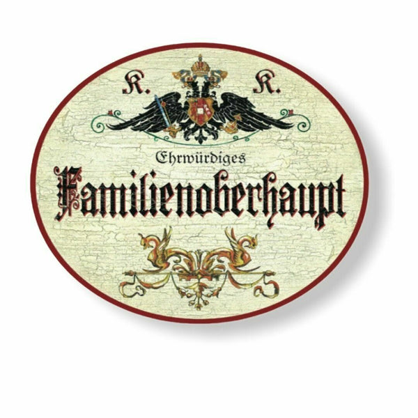 KuK Nostalgie Holzschild Familienoberhaupt