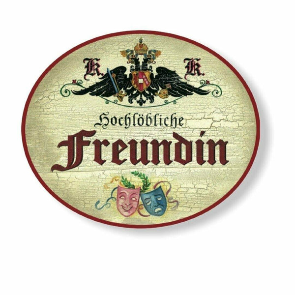 Kuk nostalgie holzschild hochlöbliche freundin