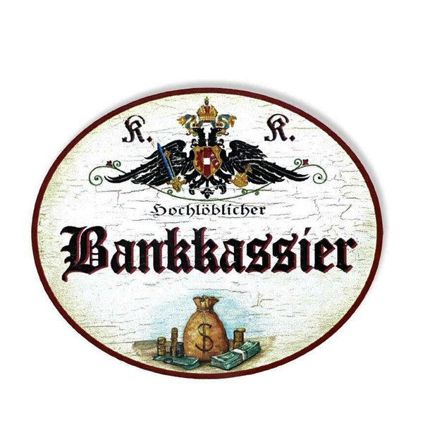 Kuk nostalgie holzschild hochlöblicher bankkassier