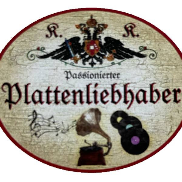 KuK Nostalgie Holzschild Passionierter Plattenliebhaber Vinyl Sammler LP Schild