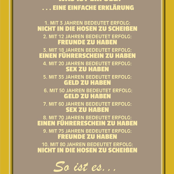 Schild Spruch Kreislauf des Lebens Was ist Erfolg Mit 3 Jahren nicht in die JW
