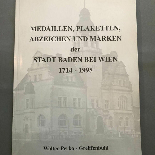 Medaillen Plaketten Abzeichen und Marken der Stadt Baden bei Wien 40209