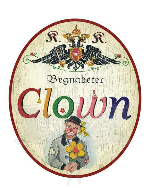 KuK Nostalgie Holzschild Begnadeter Clown (Größe: 14x17)