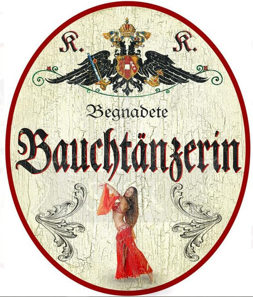 KuK Nostalgie Holzschild Beganadete Bauchtänzerin (Größe: 19x23)