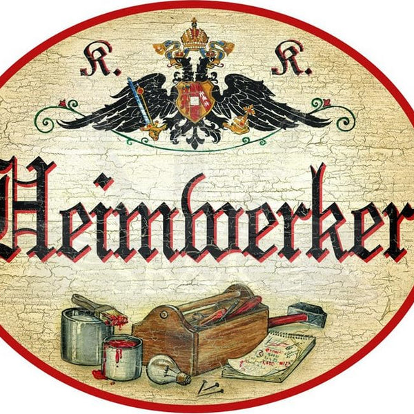 KuK Nostalgie Holzschild Heimwerker (Größe: 28x34)