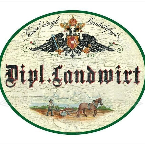 KuK Nostalgie Holzschild - Landesbefugter Dipl. Landwirt - Pferd Aussaat TH (Größe: 19x23)