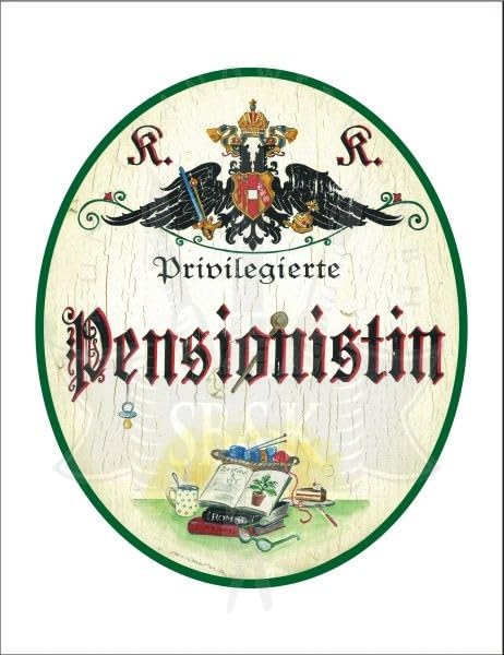 KuK Nostalgie Holzschild - Privilegierter Pensionist - Buch Hobbies TH (Größe: 28x34)