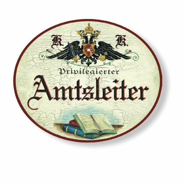 KuK Nostalgie Holzschild priviligierter Amtsleiter (Größe: 19x23)