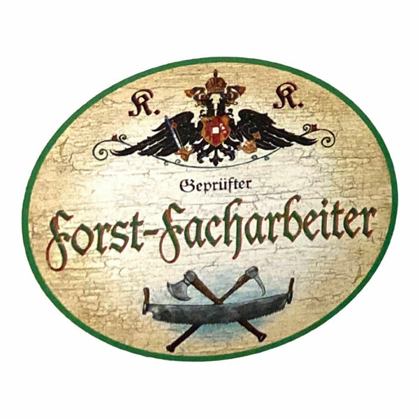 KuK Nostalgie Holzschild geprüfter Forst Facharbeiter (Größe: 28x34)
