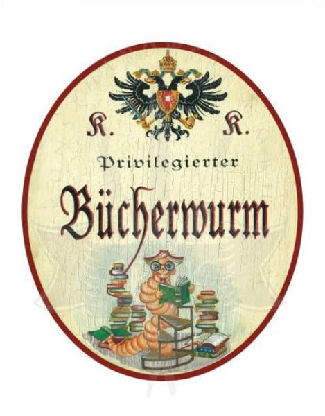 KuK Nostalgie Holzschild Privilegierter Bücherwurm (Größe: 28x34)