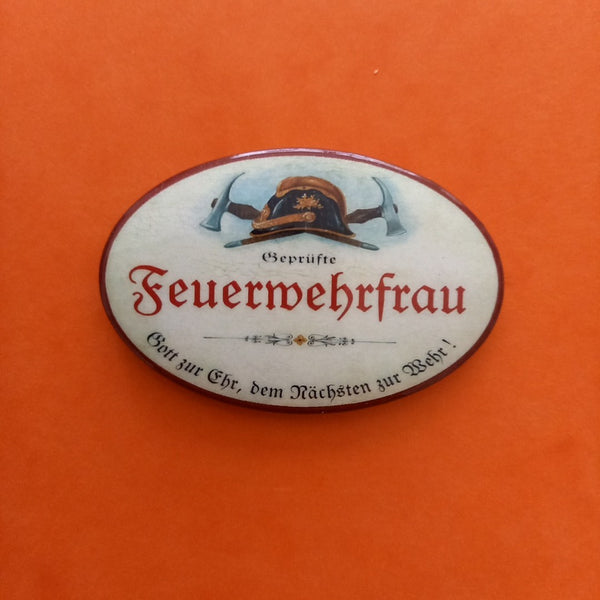 Nostalgie KuK Flaschenöffner Magnet Geprüfte Feuerwehrfrau Gott Zur Ehr