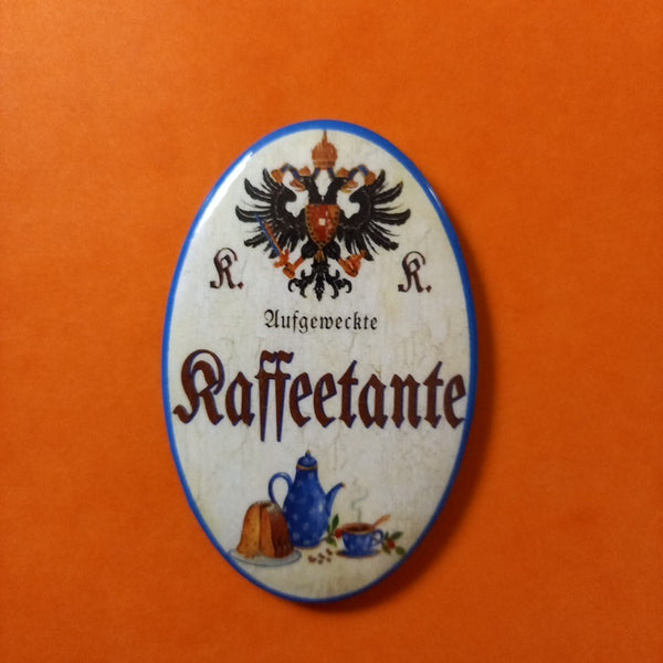 Nostalgie KuK Flaschenöffner Magnet Aufgeweckte Kaffeetante