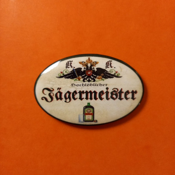 Nostalgie KuK Flaschenöffner Magnet Hochlöblicher Jägermeister