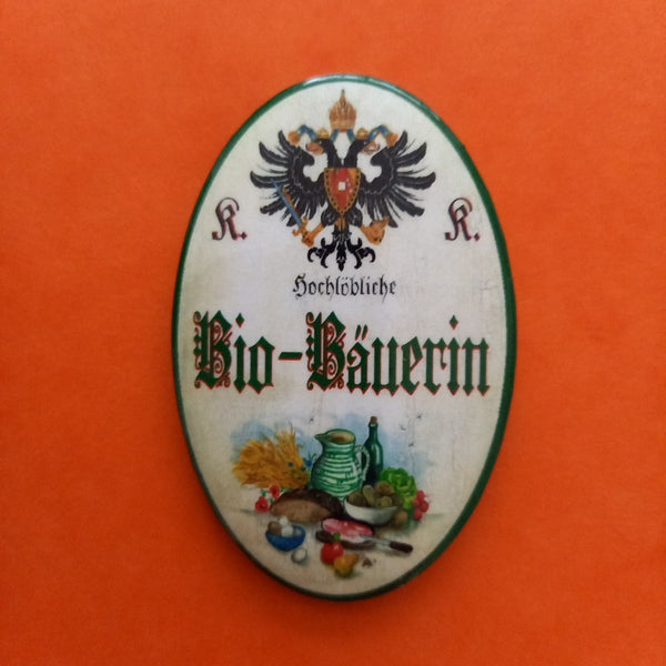 Nostalgie KuK Flaschenöffner Magnet Hochlöbliche Bio Bäuerin