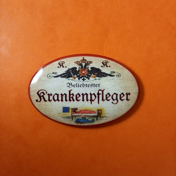 Nostalgie KuK Flaschenöffner Magnet Beliebtester Krankenpfleger