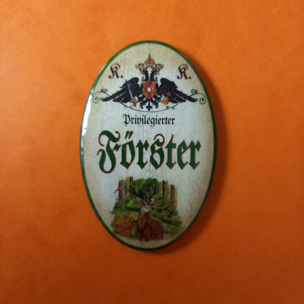 Nostalgie KuK Flaschenöffner Magnet Privilegierter Förster
