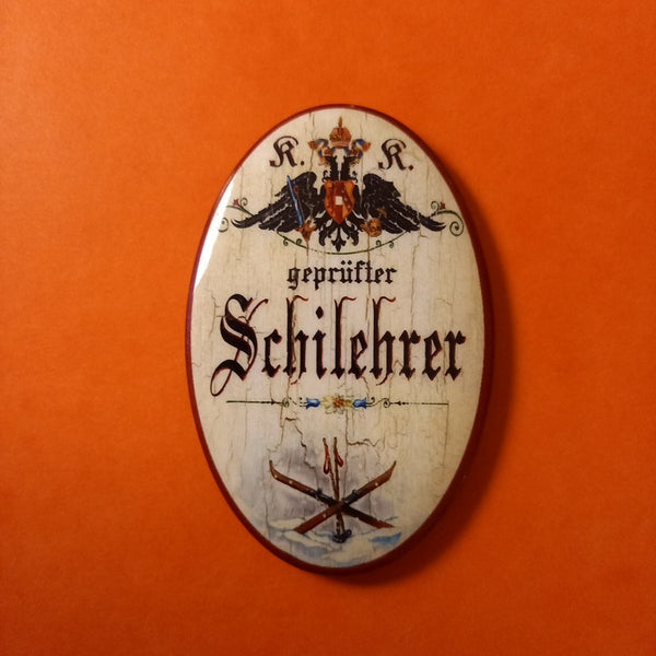 Nostalgie KuK Flaschenöffner Magnet Geprüfter Skilehrer