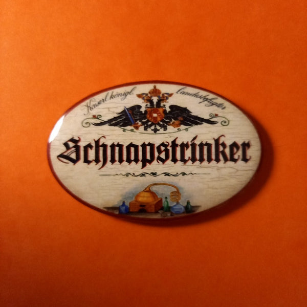 Nostalgie KuK Flaschenöffner Magnet Landesbefugter Schnapstrinker