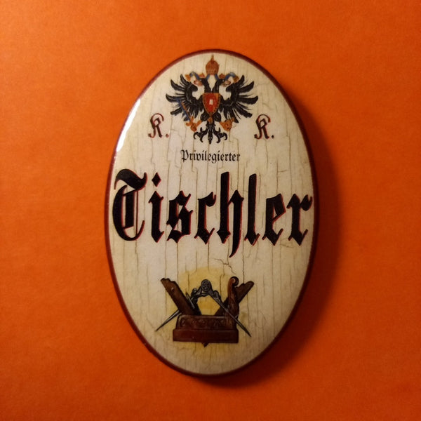 Nostalgie KuK Flaschenöffner Magnet Privilegierter Tischler