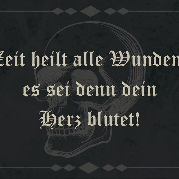 Nostalgie Schild Zeit Wunden Herz blutet 12x18 / 20x30 / 30x40 Blech od. Holz