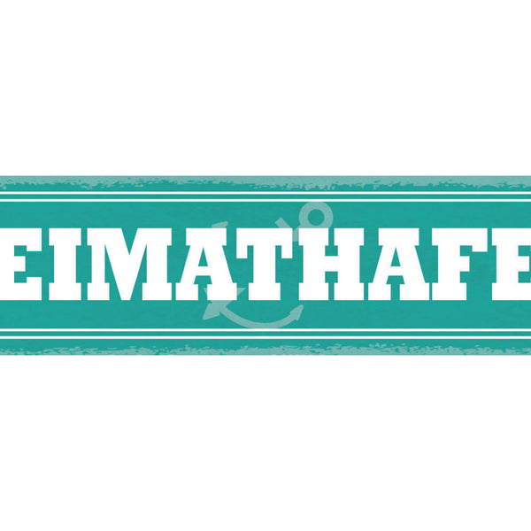 Schild Heimat Hafen Stadt Zuhause Schiff Boot Meer Ufer 46 x 10 Blech od. Holz