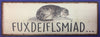 Nostalgie Div. Schilder Mundart Sprüche Dialekt siehe Fotos 20x7 bzw. 7x20