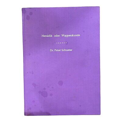 1253 Dr. Peter Schuster HERALDIK ODER WAPPENKUNDE HC
