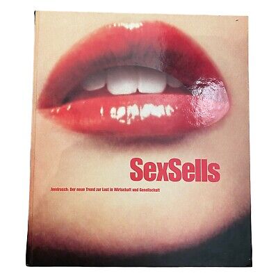 1378 GIT Verlag SEXSELLS Jendrosch: Der neue Trend zur Lust in Wirtschaft und..