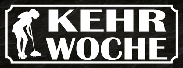 Schild Kehr Woche Besen Putzen Reinigen Kehren Hausputz 27x10 Blech od.Holz