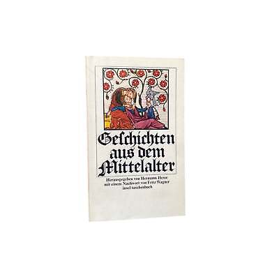 4377 GESCHICHTEN AUS DEM MITTELALTER. HERAUSGEGEBEN VON HERMANN HESSE. AUS DEM L