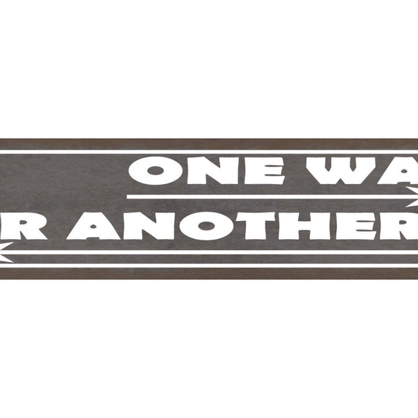 Schild One Way Or Another Eine Richtung Anderer Weg 46 x 10 Blech od. Holz