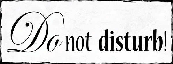 Schild Do Not Disturb Bitte Nicht Stören Störung 27x10 Blech od.Holz