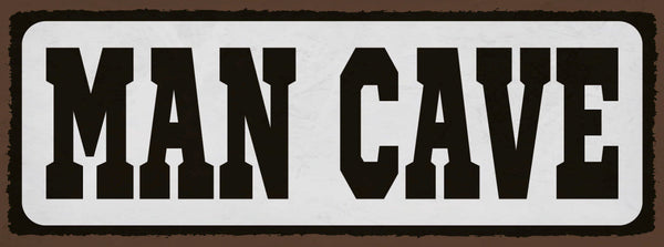 Schild Man Cave Männer Zufluchtsort Höhle Rückzugsort Zimmer 27x10 Blech od.Holz